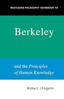 Front cover_Routledge Philosophy GuideBook to Berkeley and the Principles of Human Knowledge