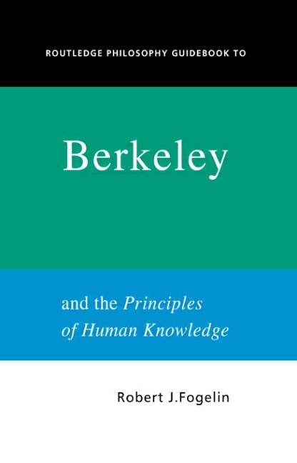 Front cover_Routledge Philosophy GuideBook to Berkeley and the Principles of Human Knowledge