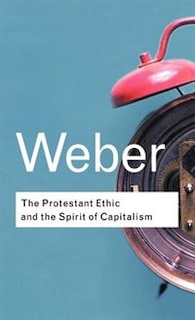 Front cover_The Protestant Ethic and the Spirit of Capitalism