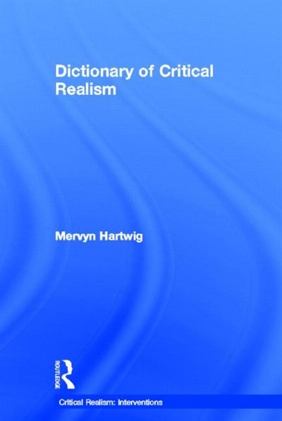 Front cover_Dictionary of Critical Realism