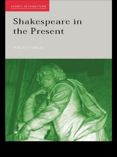 Front cover_Shakespeare In The Present