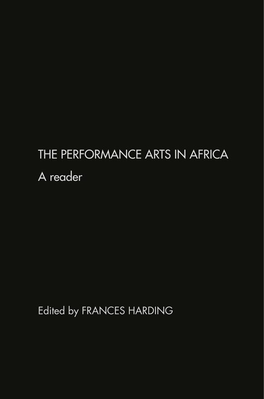 Front cover_The Performance Arts in Africa