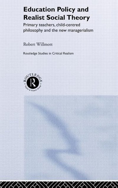 Front cover_Education Policy and Realist Social Theory