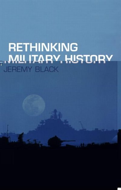 Front cover_Rethinking Military History