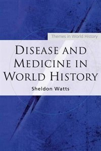 Front cover_Disease and Medicine in World History