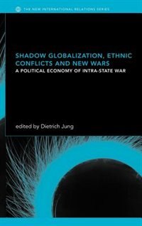 Front cover_Shadow Globalization, Ethnic Conflicts and New Wars