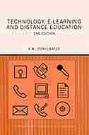 Technology, E-Learning and Distance Education de A.w. (tony) Bates