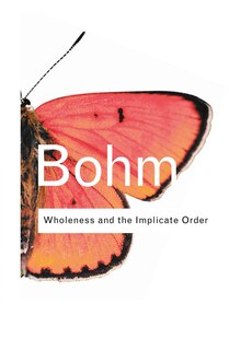 Front cover_Wholeness and the Implicate order