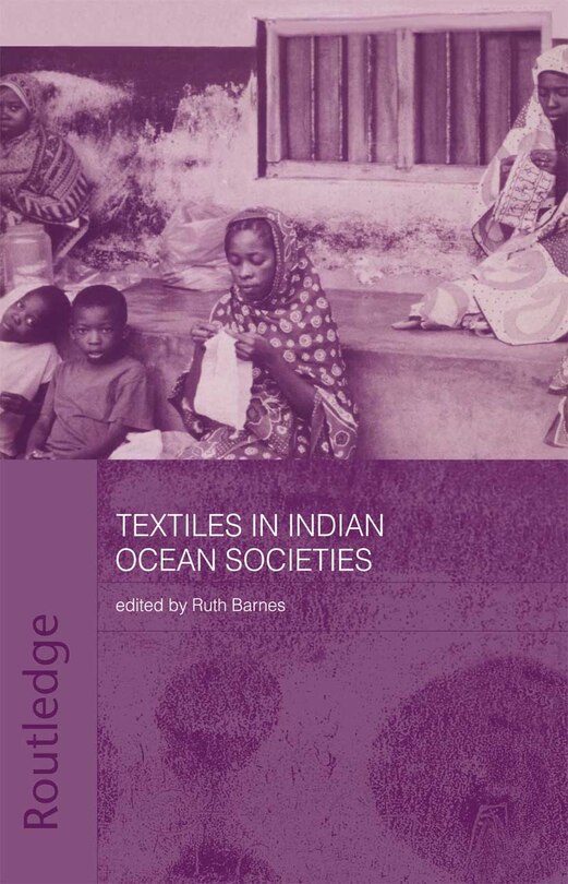 Front cover_Textiles in Indian Ocean Societies