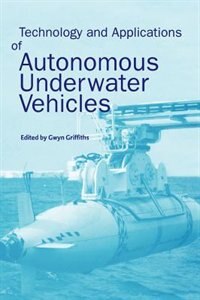 Couverture_Technology and Applications of Autonomous Underwater Vehicles
