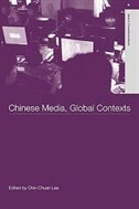 Front cover_Chinese Media, Global Contexts