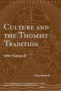 Couverture_Culture and the Thomist Tradition