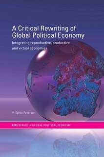 Front cover_A Critical Rewriting of Global Political Economy