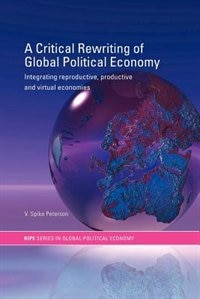 Front cover_A Critical Rewriting of Global Political Economy