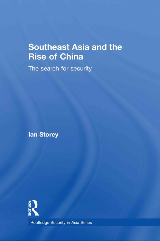 Front cover_Southeast Asia and the Rise of China