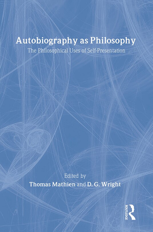 Front cover_Autobiography as Philosophy