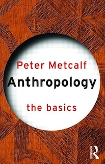 Anthropology: The Basics