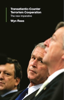 Front cover_Transatlantic Counter-Terrorism Cooperation