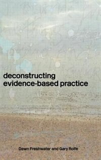 Front cover_Deconstructing Evidence-based Practice