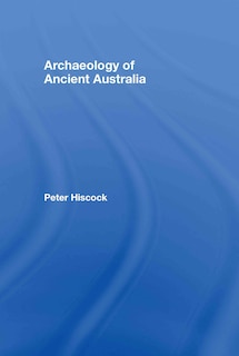 Couverture_Archaeology of Ancient Australia