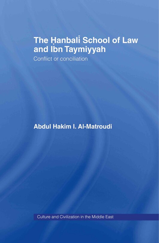 Couverture_The Hanbali School of Law and Ibn Taymiyyah