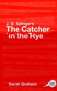 Front cover_J.D. Salinger's The Catcher in the Rye