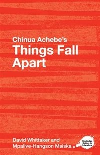 Front cover_Chinua Achebe's Things Fall Apart