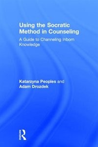 Front cover_Using The Socratic Method In Counseling