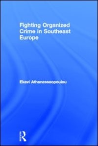 Couverture_Fighting Organized Crime in Southeast Europe