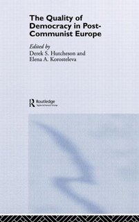 Front cover_Quality of Democracy in Post-Communist Europe