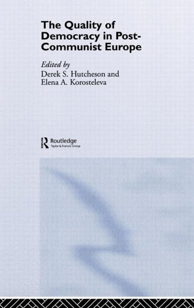 Front cover_Quality of Democracy in Post-Communist Europe