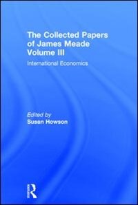 Front cover_Collected Papers James Meade V3