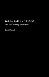 Couverture_British Politics, 1910-1935