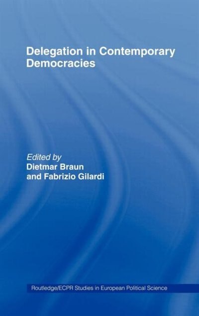 Front cover_Delegation in Contemporary Democracies