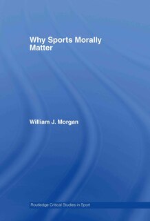 Couverture_Why Sports Morally Matter