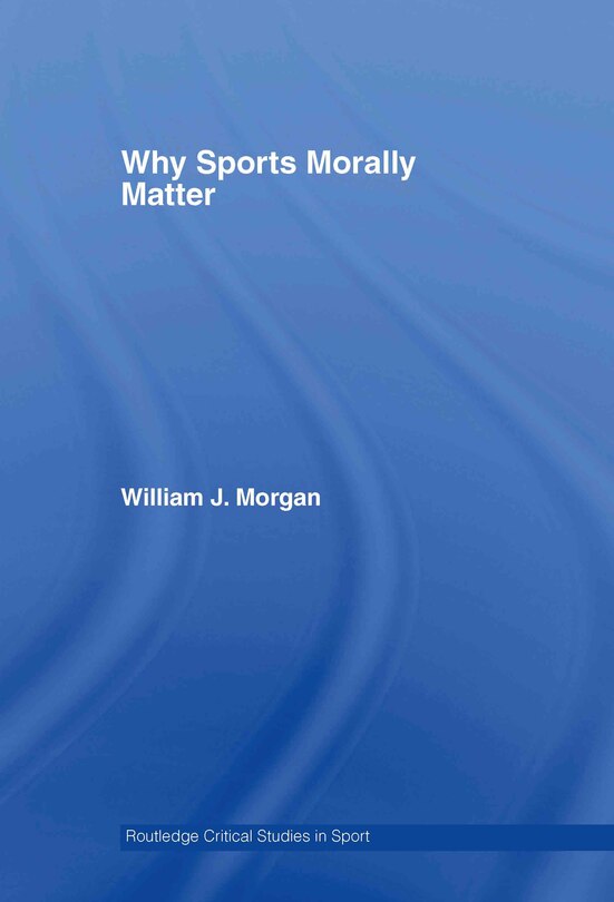 Couverture_Why Sports Morally Matter
