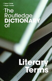 Couverture_The Routledge Dictionary of Literary Terms