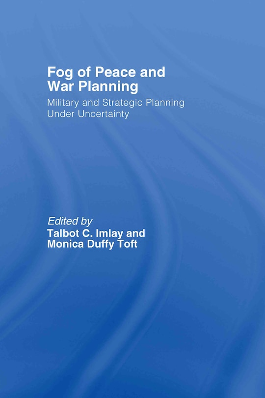 Front cover_The fog of Peace and War Planning