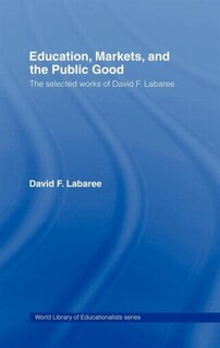 Front cover_Education, Markets, and the Public Good