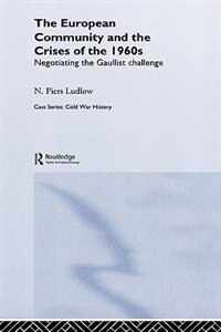 Couverture_The European Community and the Crises of the 1960s