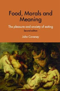 Front cover_Food, Morals and Meaning