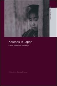 Koreans in Japan: Critical Voices From the Margin