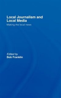 Couverture_Local Journalism and Local Media