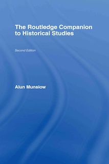 Front cover_Routledge Companion to Historical Studies