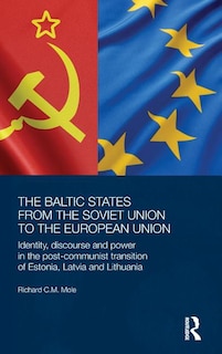 Front cover_The Baltic States from the Soviet Union to the European Union