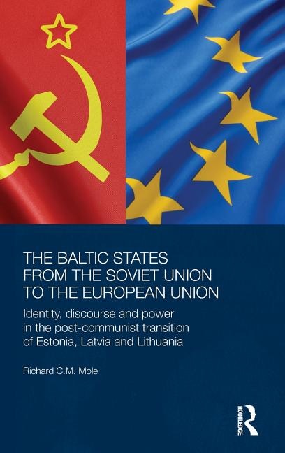 Front cover_The Baltic States from the Soviet Union to the European Union