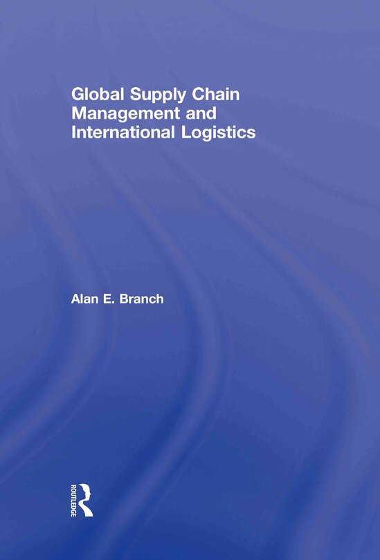 Couverture_Global Supply Chain Management and International Logistics
