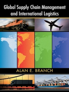 Front cover_Global Supply Chain Management and International Logistics