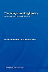 Front cover_War, Image and Legitimacy
