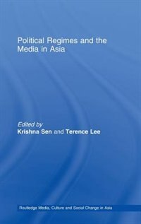 Front cover_Political Regimes and the Media in Asia